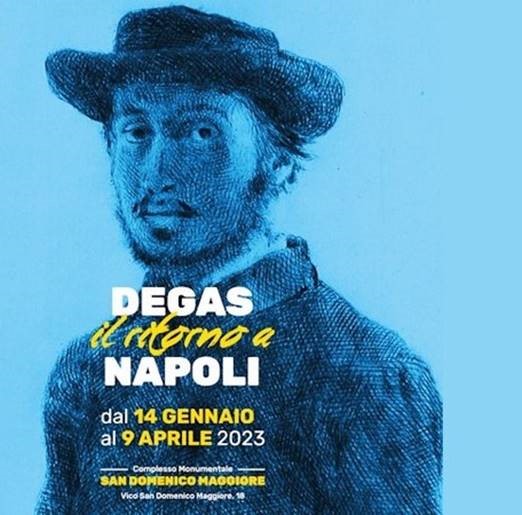 Mostra di Degas dal 14 Gennaio 2023  al 14  Aprile 2023 NAPOLI