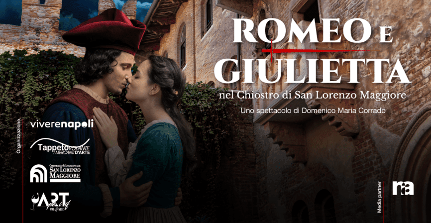 Romeo & Giulietta – Chiostro di San Lorenzo Maggiore