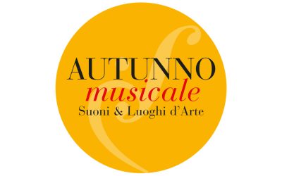 Autunno Musicale – Suoni & Luoghi d’Arte