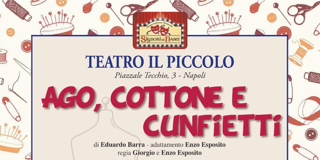 Inziativa Solidale | Teatro Il Piccolo – Ago, Cottone e Cunfietti