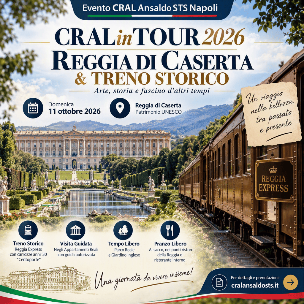 Evento CRAL - CRAL In Tour: Reggia di Caserta & Treno Storico